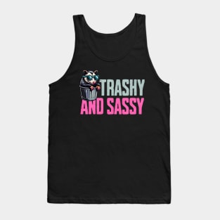 Trashy And Sassy Tank Top